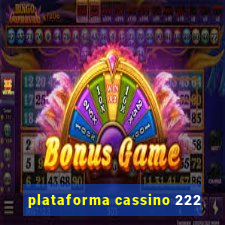 plataforma cassino 222